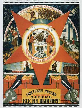 Sowjetrußland ist von Feinden belagert. Alle zur Verteidigung! (Plakat) 1919
