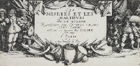 Les Miseres et les Mal-Heurs de la Guerre (Blatt 1): Titelblatt 1633